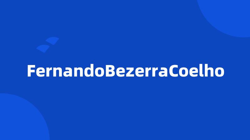 FernandoBezerraCoelho