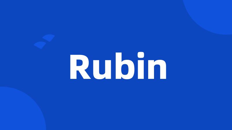 Rubin