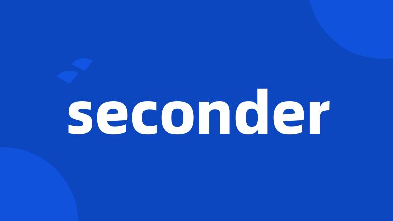 seconder