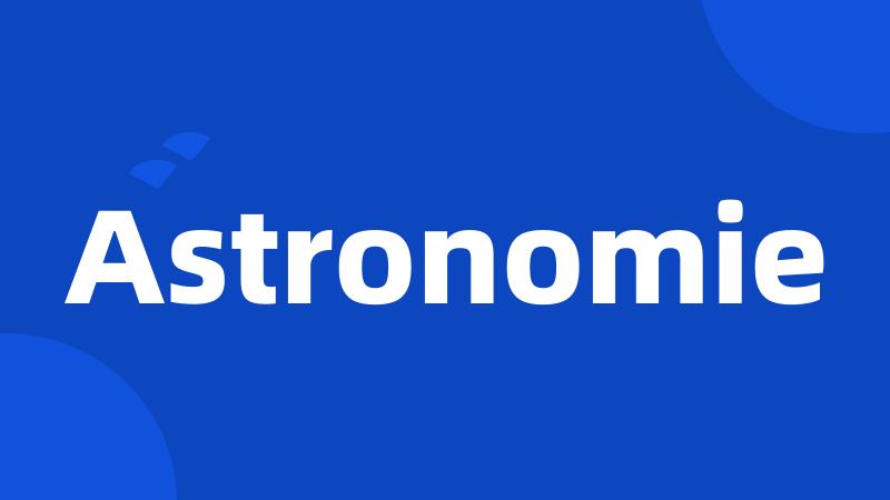 Astronomie