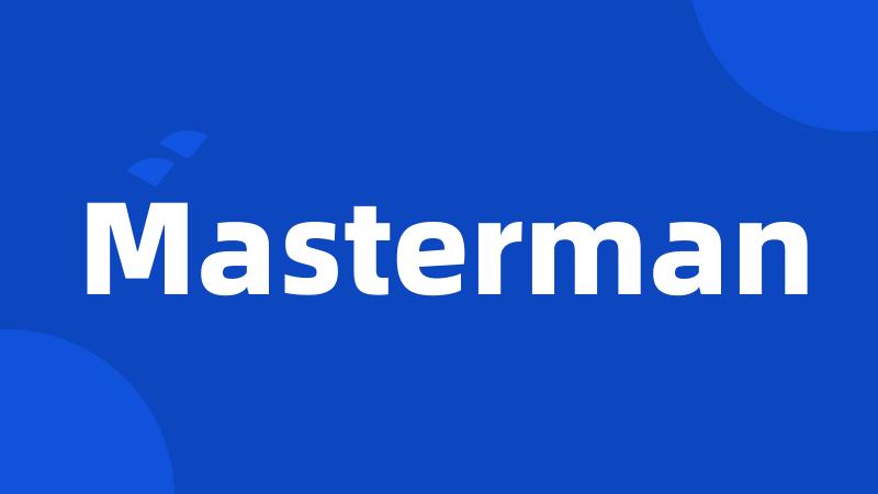 Masterman