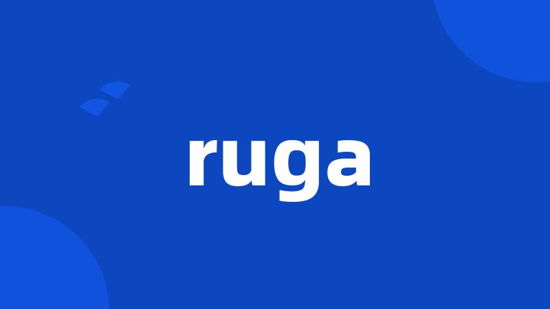 ruga