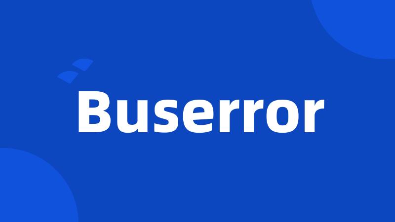 Buserror