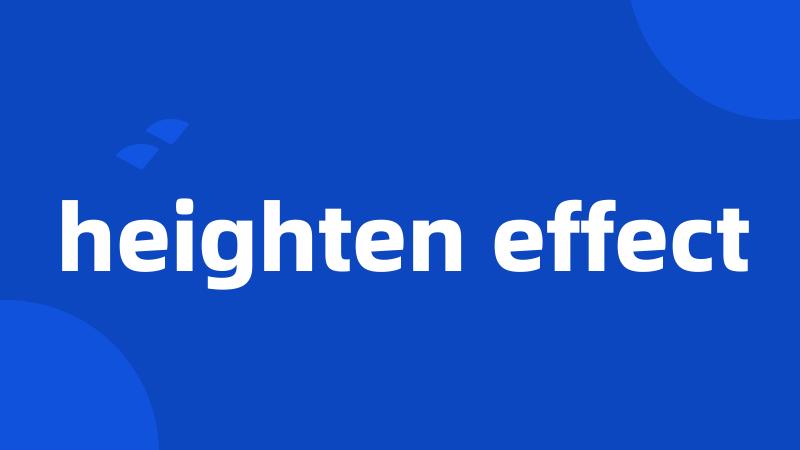 heighten effect