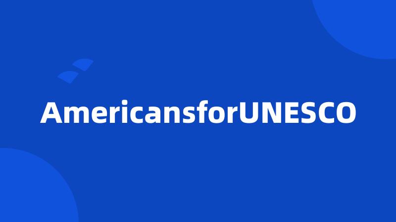 AmericansforUNESCO