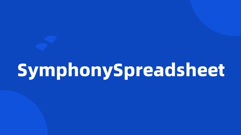 SymphonySpreadsheet