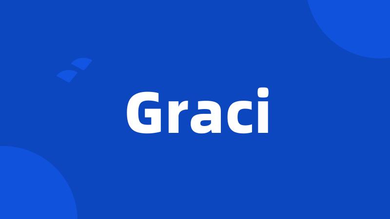 Graci