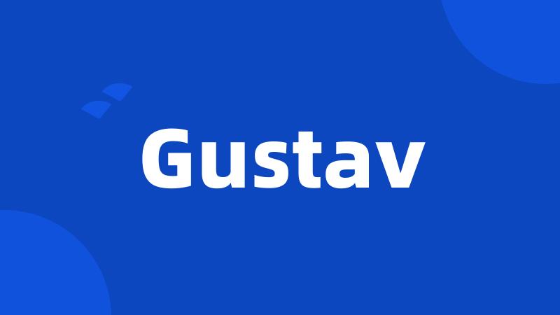 Gustav