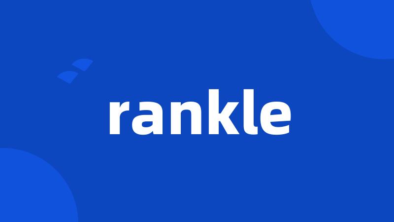 rankle