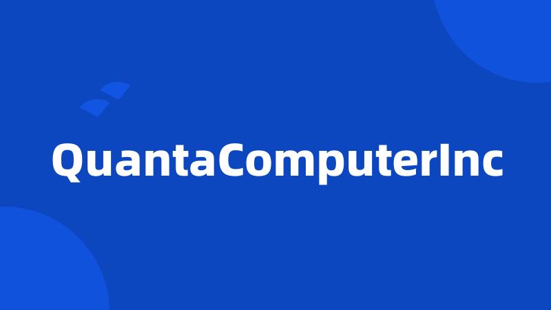 QuantaComputerInc