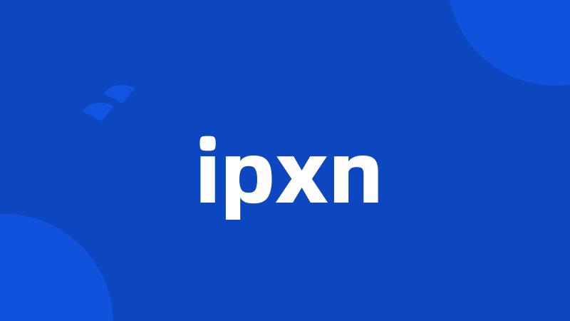 ipxn