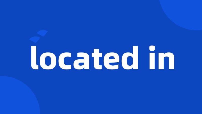 located in