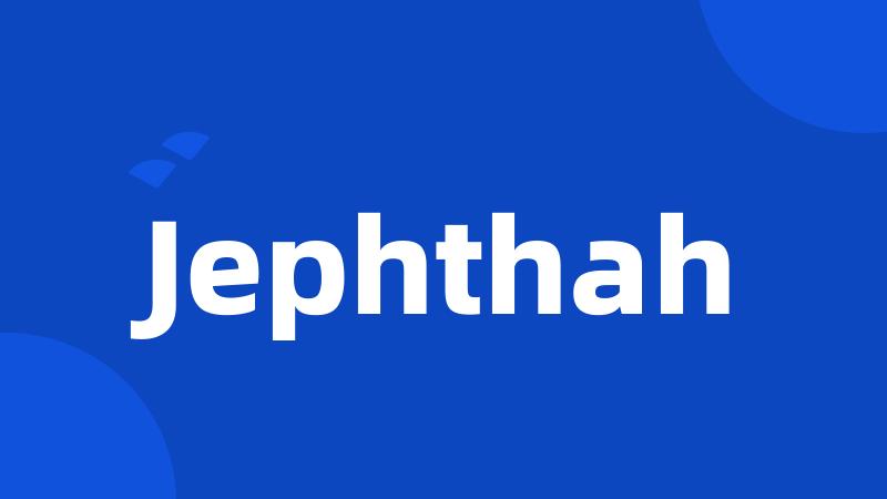 Jephthah