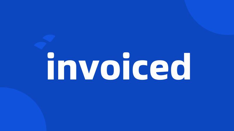 invoiced