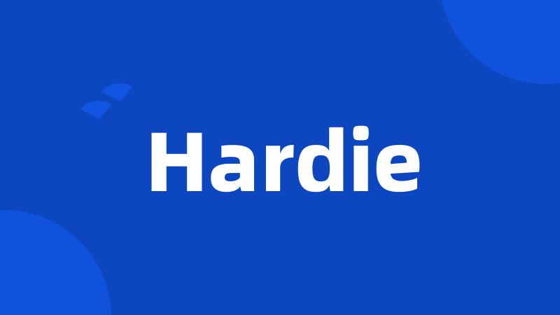 Hardie