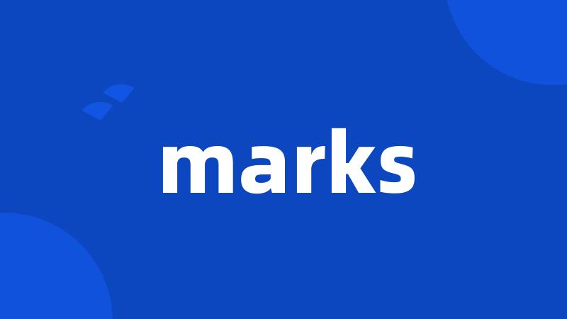 marks