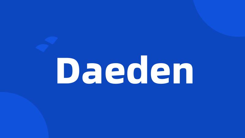 Daeden