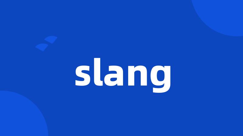 slang