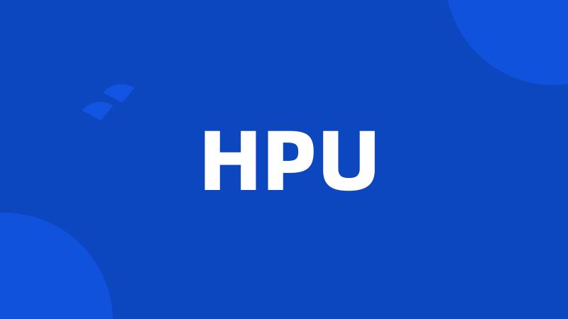 HPU