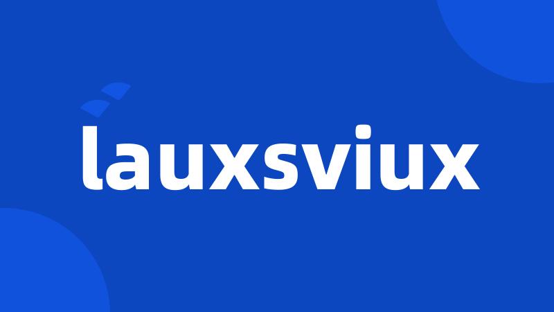 lauxsviux