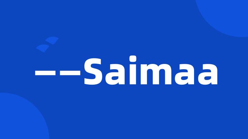 ——Saimaa