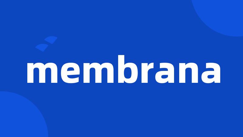 membrana