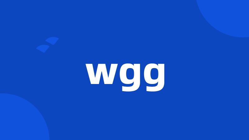 wgg