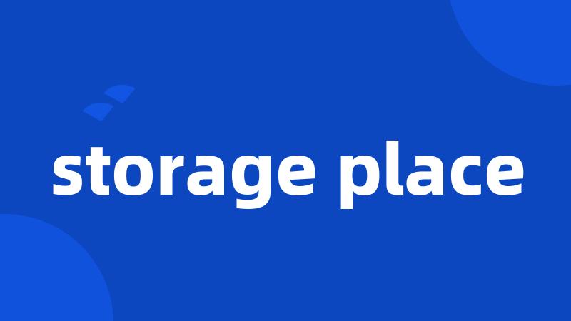 storage place