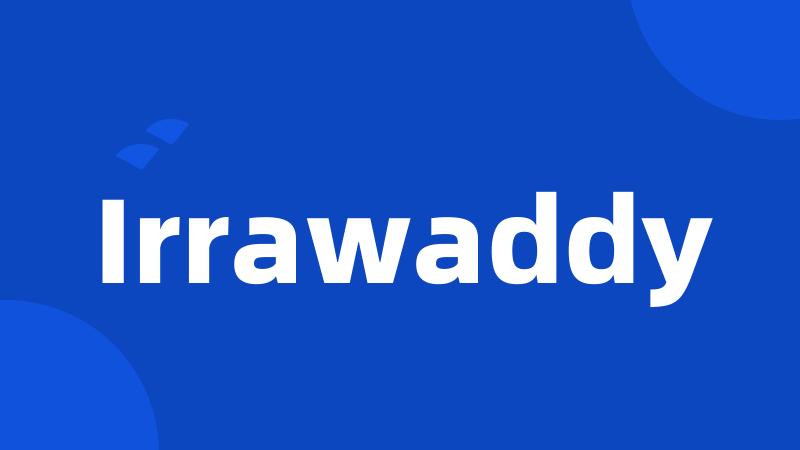 Irrawaddy