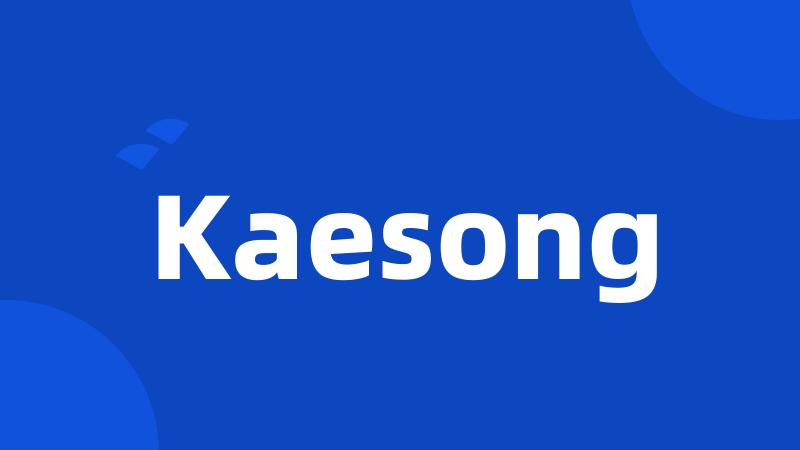 Kaesong