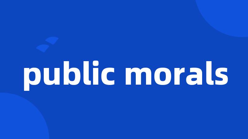 public morals