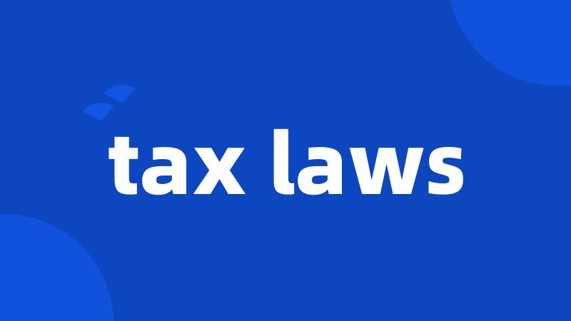 tax laws