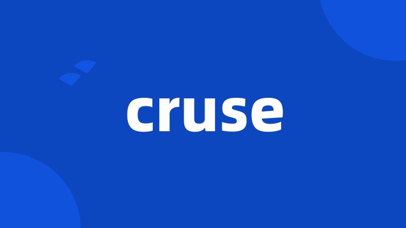 cruse