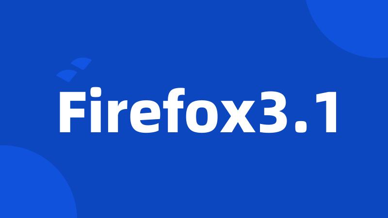 Firefox3.1