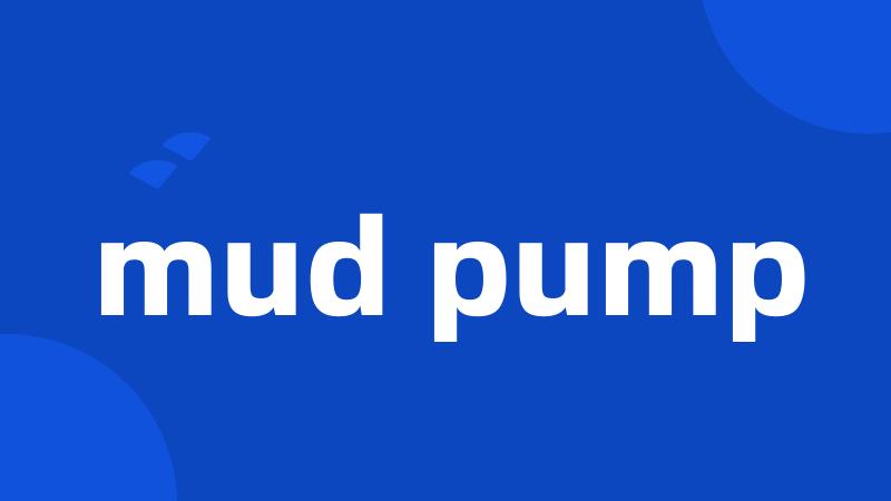 mud pump