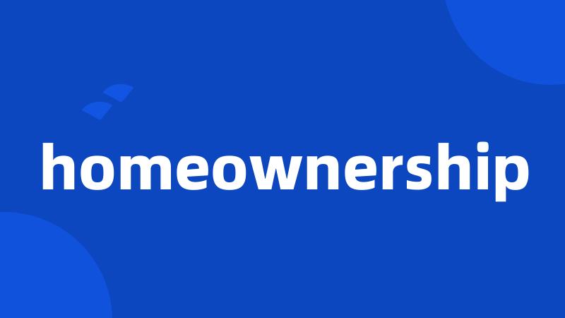 homeownership