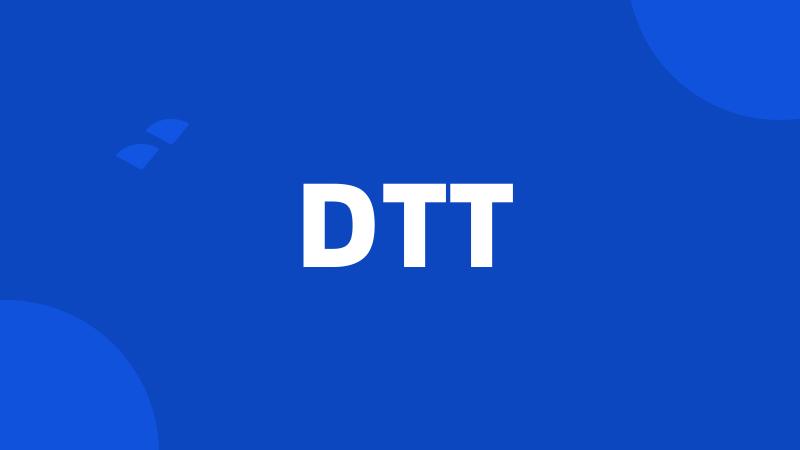 DTT