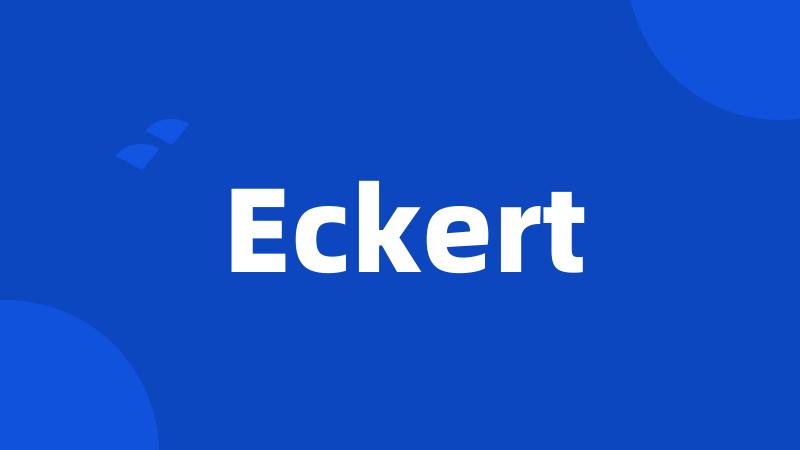 Eckert