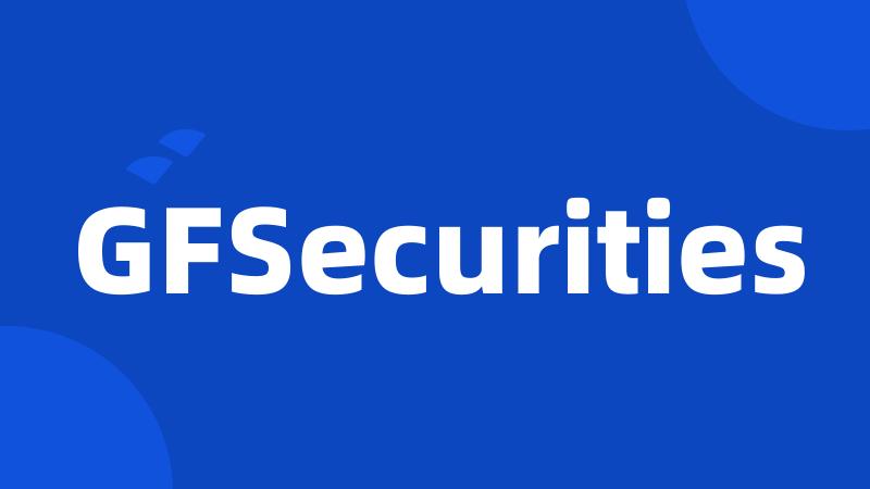 GFSecurities