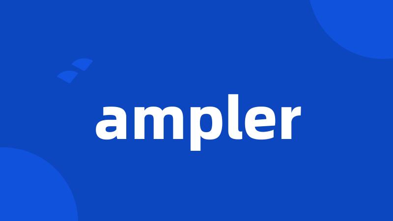 ampler