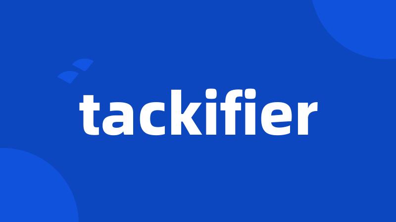 tackifier