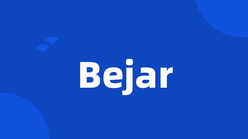 Bejar