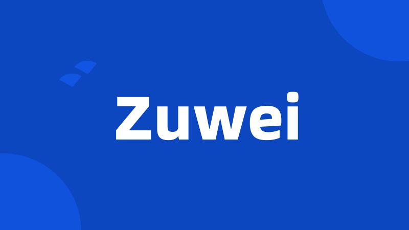 Zuwei