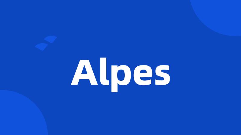 Alpes