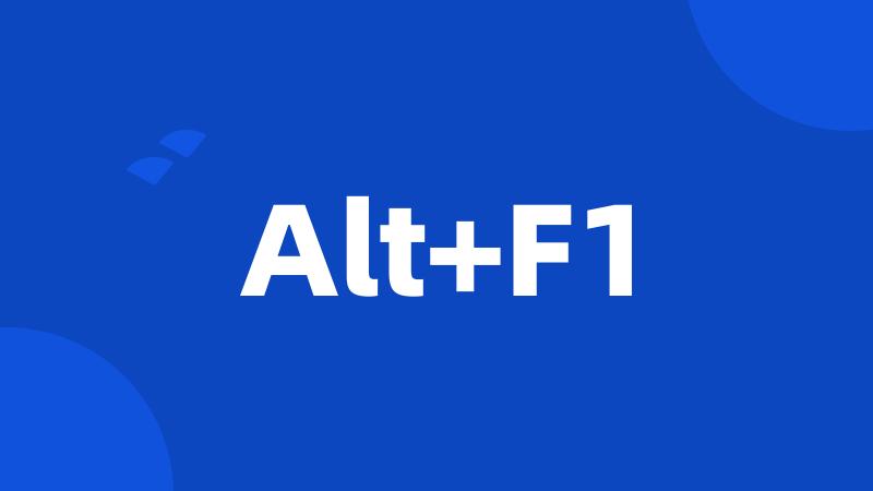 Alt+F1