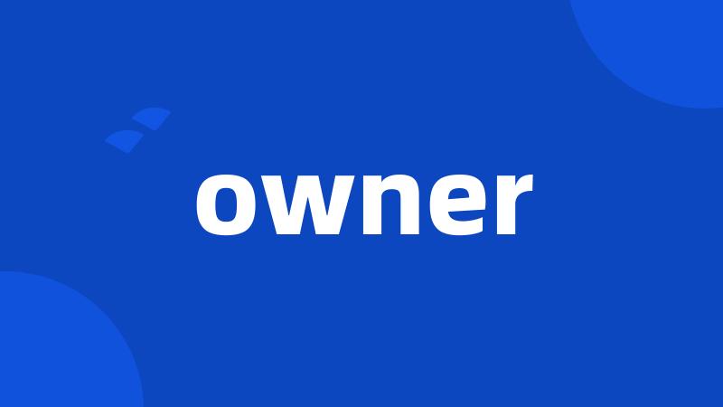 owner