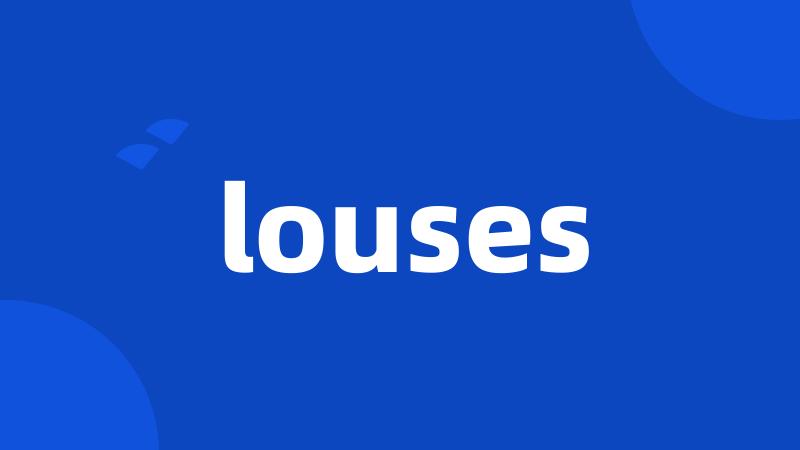 louses