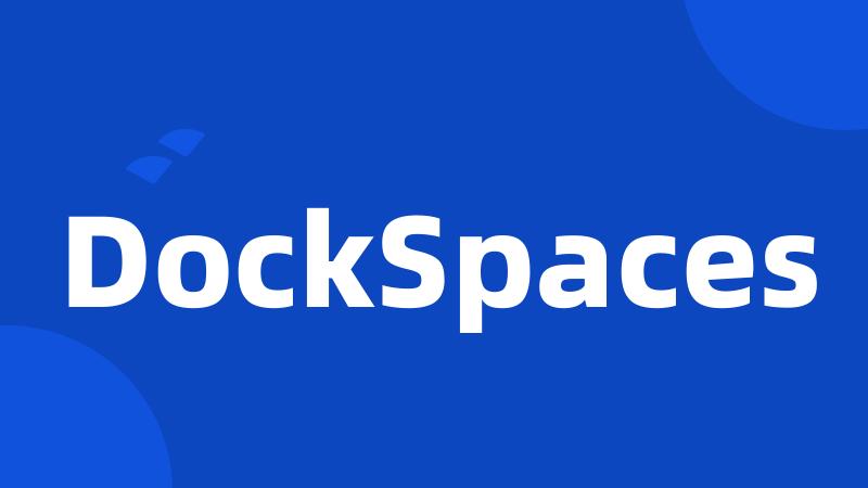 DockSpaces