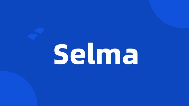 Selma