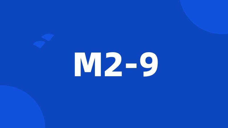 M2-9